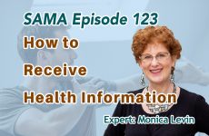 [SAMA] Episode 123: How to Receive Health Information